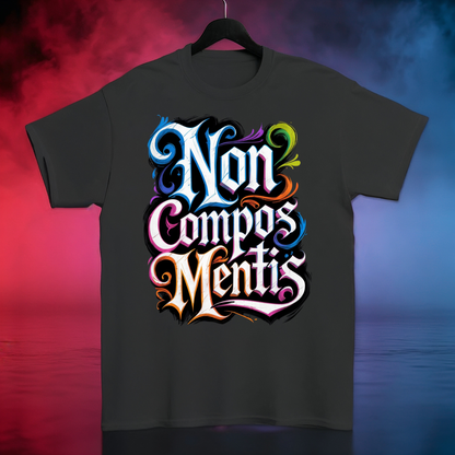 NON COMPOS MENTIS || T-SHIRT || CORTEX